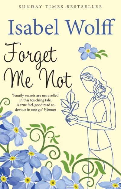 Forget Me Not by Isabel Wolff